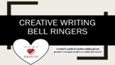 Creative Writing Bell Ringers