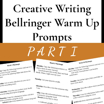 Preview of Creative Writing Bellringer Warmup Prompts PART I