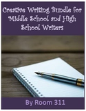 Creative Writing Bundle for Middle School and High School Writers