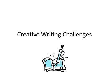 Preview of Creative Writing Challenges / Activities in Creative Writing