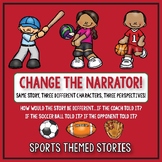 Creative Writing: Change the Narrator! Sports and Athlete Themed