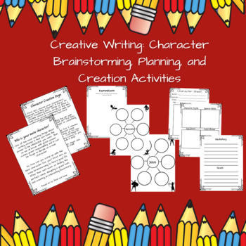 Preview of Creative Writing: Character Brainstorming, Planning, and Creation Activities