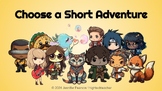 Creative Writing- Choose a Short Adventure