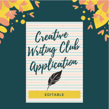 Preview of Creative Writing Club Application {editable}