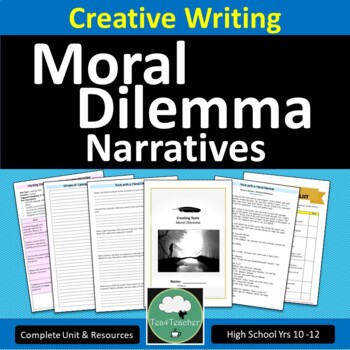 Preview of Creative Writing Complete Unit Secondary MORAL DILEMMA Narrative