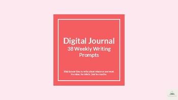 Preview of Creative Writing Journal Prompts: 38 Weeks/ daily journal/digital journal