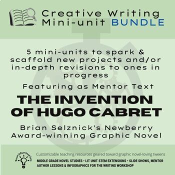 Preview of Creative Writing Mini-unit BUNDLE | The Invention of Hugo Cabret as Mentor Text