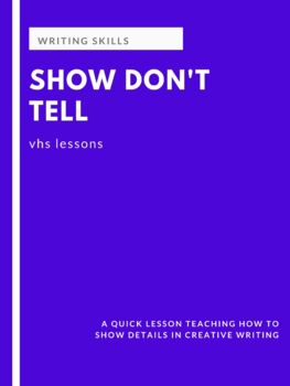 Preview of Creative Writing: Practice with Show, Don't Tell [Distance Learning Compatible]