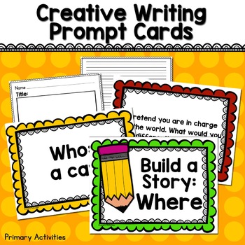 Creative Writing Prompt Cards by Primary Activities | TpT