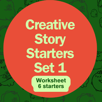 Preview of Creative Writing Prompts: 6 Story Starters SET 1