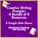Creative Writing Prompts: A Bundle of 8 Resources