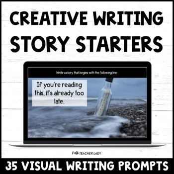 Preview of Creative Writing Prompts - Digital Story Starters - Narrative Writing