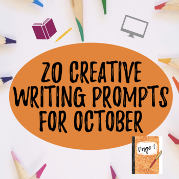 20 Creative Writing Prompts for October by Page 1 | TpT
