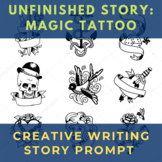 Story Starter Creative Writing Prompt: Magic Tattoo