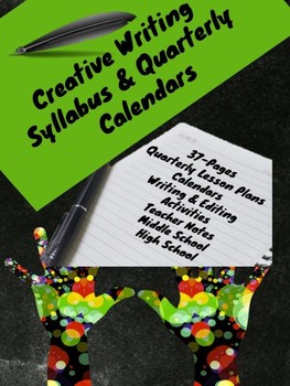 Preview of Creative Writing Syllabus, Quarterly Calendars, Warm-ups, and Activities -CCSS