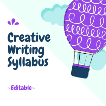 Preview of Creative Writing Syllabus {editable}