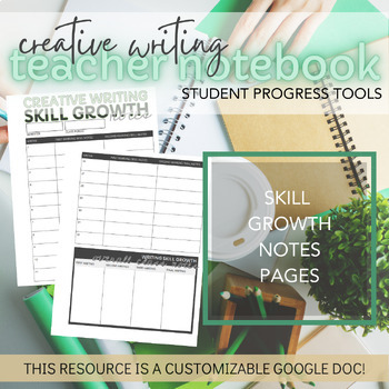 Preview of Creative Writing Teacher Notebook - Writing Skill Growth Notes