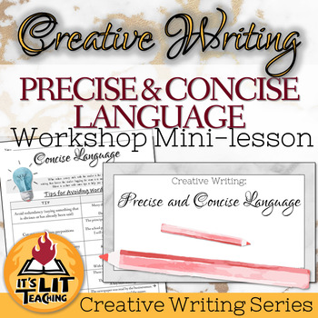 Preview of Creative Writing Workshop: Precise and Concise Language Mini-Lesson & Activity