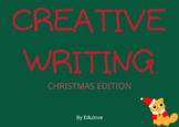 Creative Writing - XMAS EDITION