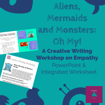 Preview of Creative Writing for Empathy: Aliens, Mermaids, and Monsters. Oh my! FULL UNIT