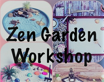 Preview of Creative Zen Garden Workshop - Mindfulness * Meditation * Self Regulation