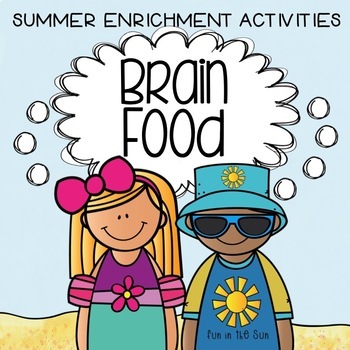 Preview of Creative and Critical Thinking Activities: Brain Food - SUMMER FUN!