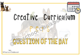 Creative curriculum: Pets study Question of the Day