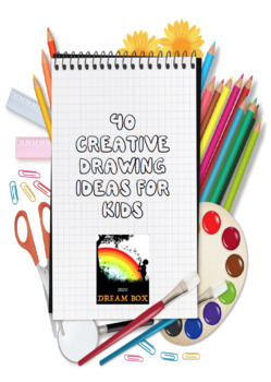 Creative drawing ideas for kids (Distance learning) by Dream Box Education