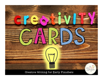 Preview of Creativity Cards: Creative Writing for Early Finishers