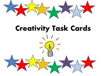 Preview of Creativity Task Cards (Twenty First Century Skills)