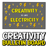 Creativity is Like Electricity Bulletin Board Set - Classr