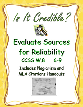 Preview of Credibility Evaluation Chart, Glossary, Avoiding Plagiarism,  Citation CCSS W.8