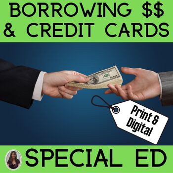 Preview of Credit Cards Borrowing  & Lending Budgeting Special Education Financial Planning