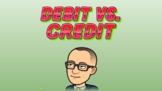 Credit  Vs. Debit Teacher Notes