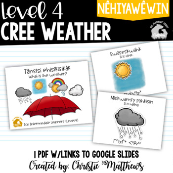 Preview of Cree Weather Terms for Intermediate Learners - Level 4