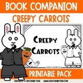 Creepy Carrots Book Companion | Great for ESL & Primary Students