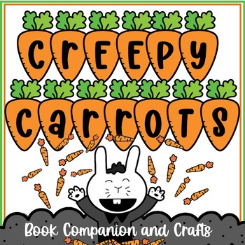 Preview of Creepy Carrots Book Companion