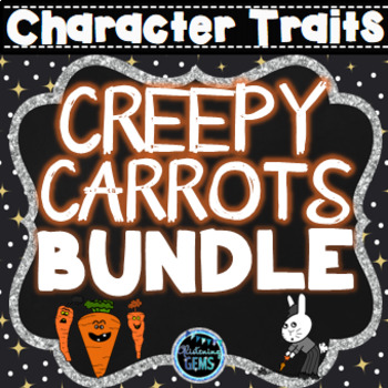 Preview of Creepy Carrots Character Traits Activities Bundle