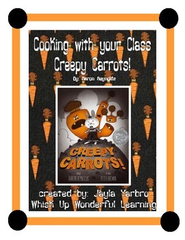 Preview of Creepy Carrots Cooking With Your Class