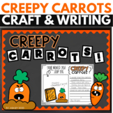 Creepy Carrots Craft, Writing Activity, and Bulletin Board