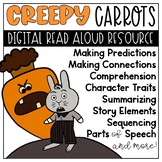 Creepy Carrots Digital Storybook Reading Book Unit Google Slides™