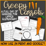 Creepy Carrots FULL DAY of Lesson Plans