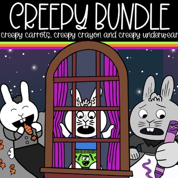 Preview of Creepy Carrots and Creepy Crayon and Creepy Underwear BUNDLE with Bonus