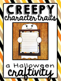 Halloween Writing Craftivity: Creepy Character Traits