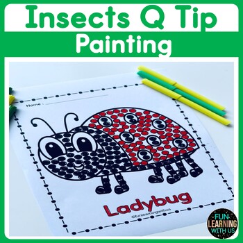 Preview of Creepy Crawlers, Insects & Bugs Q-Tip Painting Craft Activity