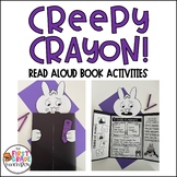 Creepy Crayon Read Aloud Comprehension Activities