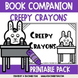 Creepy Crayons Book Companion | Great for ESL & Primary Students