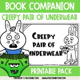 Creepy Pair of Underwear Book Companion | Great for ESL & 