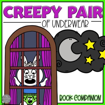 Preview of Creepy Pair of Underwear Read Aloud Sequencing Activities and Crafts