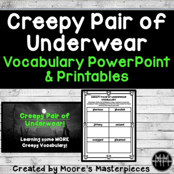 Preview of Creepy Pair of Underwear Vocabulary: PowerPoint & Printables